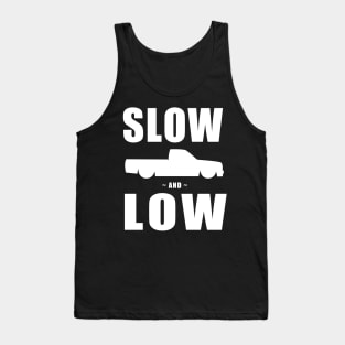 Slow and Low Minitruckin Tank Top